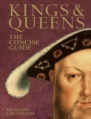 Cavendish, Richard: Kings & Queens [2007]