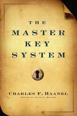 Charles F. Haanel: The New Master Key System [2008] hardback