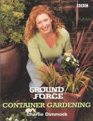 Charlie Dimmock: "Ground Force" [2002] paperback