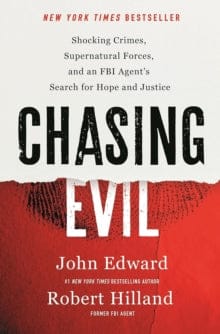 John, Hilland, Robert Edward: Chasing Evil [2026]