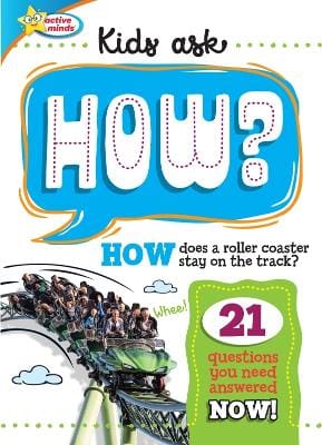 Children's Publishing Sequoia: Active Minds Kids Ask HOW Does A Roller Coaster Stay On The Track? [2022] hardback