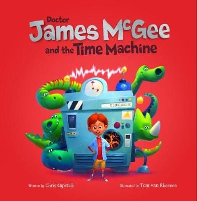 Chris Capstick: Dr James McGee: And the Time Machine [2017] paperback