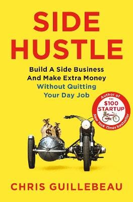 Chris Guillebeau: Side Hustle [2019] paperback