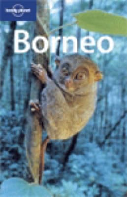 Chris Rowthorn: Lonely Planet: Borneo [2008] paperback