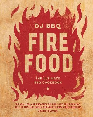 Christian Stevenson (DJ BBQ): Fire Food [2018]
