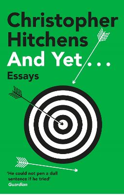 Christopher Hitchens: And Yet... [2021]