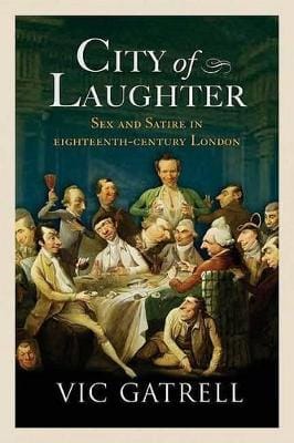 Vic Gatrell: City of Laughter [2006]