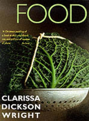 Clarissa Dickson Wright: Food [2000] paperback