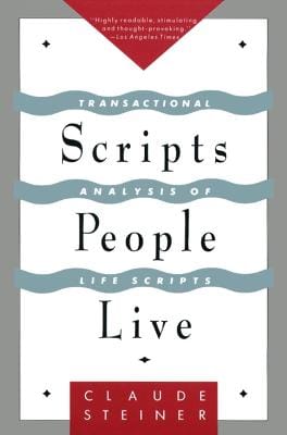 Claude M. Steiner: Scripts People Live [1994] paperback