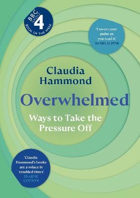 Claudia Hammond: Overwhelmed [2026]