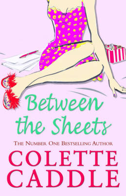 Colette Caddle: Between the Sheets [2008]
