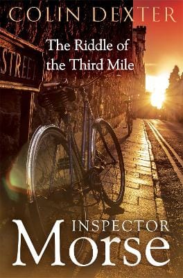 Colin Dexter: The Riddle of the Third Mile [2024] paperback