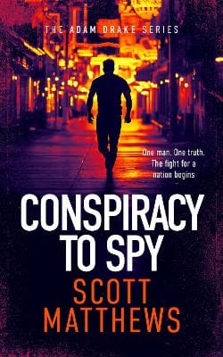 Matthews Scott: Conspiracy to Spy [2026]