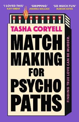 Coryell Tasha: Matchmaking for Psychopaths [2026]