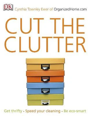Cynthia Ewer: Cut The Clutter [2010] paperback