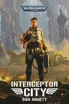 Dan Abnett: Interceptor City [2025] paperback