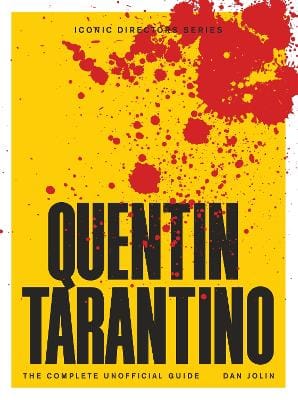 Dan Jolin: Quentin Tarantino [2024]
