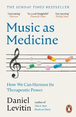 Daniel Levitin: Music as Medicine [2026]