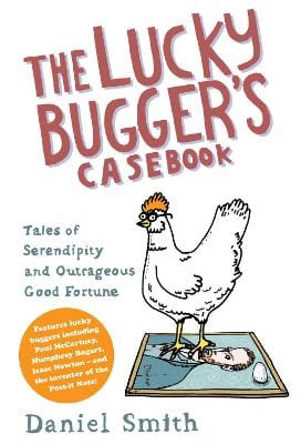 Daniel Smith: The Lucky Bugger's Casebook [2009] hardback