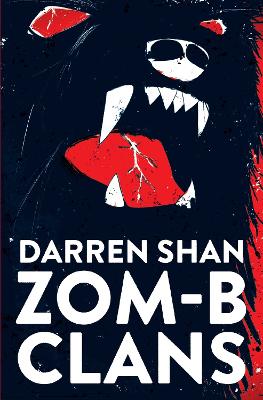 Darren Shan: ZOM-B Clans: Volume 8 [2017] paperback