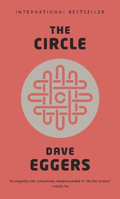 Dave Eggers: The Circle [2014] paperback