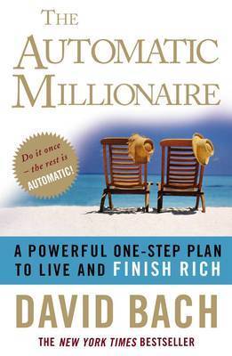 David Bach: The Automatic Millionaire [2005]