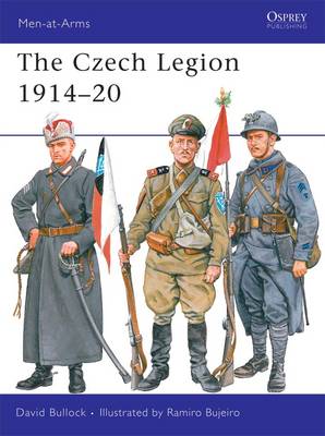 David Bullock: The Czech Legion 1914-20 [2009] paperback