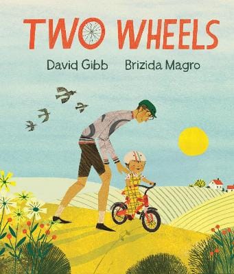 David Gibb: Two Wheels [2023] hardback