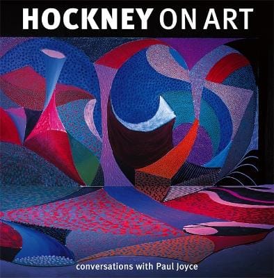 David Hockney: Hockney On Art [2008] paperback