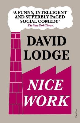 David Lodge: Nice Work [2011]