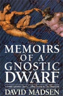 David Madsen: Memoirs of a Gnostic Dwarf [1995] paperback