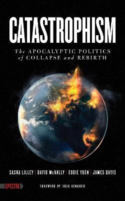 David McNally: Catastrophism [2012] paperback