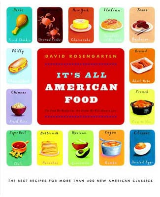 David Rosengarten: It's All American Food [2003] hardback