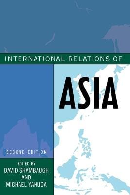 David Shambaugh: International Relations of Asia [2014] paperback