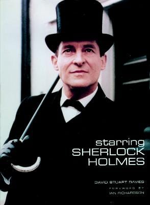 David Stuart Davies: Starring Sherlock Holmes [2007] hardback