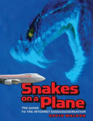 David Waldon: Snakes on a Plane [2006] paperback