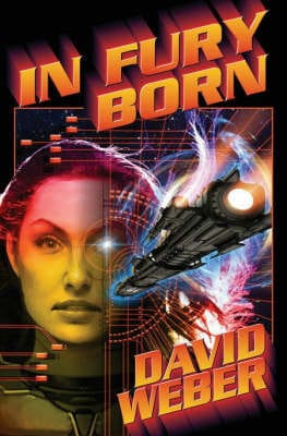 David Weber: In Fury Born [2007] paperback