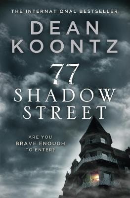 Dean Koontz: 77 Shadow Street [2012] paperback