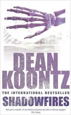 Dean Koontz: Shadowfires [1991] paperback