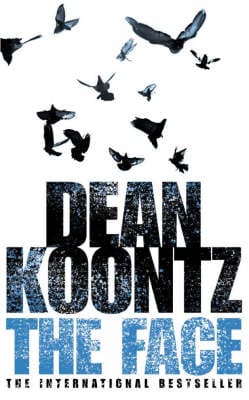 Dean Koontz: The Face [2004] paperback