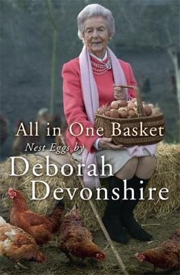 Deborah Devonshire: All in One Basket [2011] trade paperback