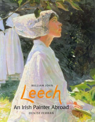 Denise Ferran: William John Leech [1996] hardback