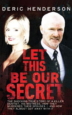 Deric Henderson: Let This Be Our Secret [2011]