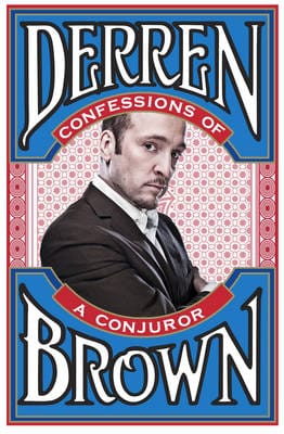 Derren Brown: Confessions of a Conjuror [2010] hardback