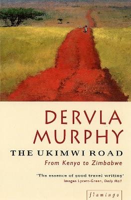 Dervla Murphy: The Ukimwi Road [1994] paperback