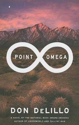 Don DeLillo: Point Omega [2010]