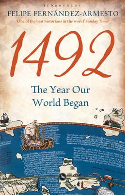 Dr. Felipe Fernandez-Armesto: 1492 [2010] paperback