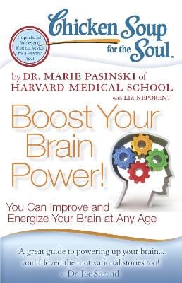 Dr. Marie Pasinski: Chicken Soup for the Soul: Boost Your Brain Power! [2012] paperback