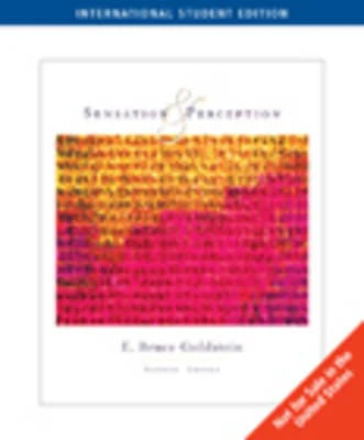 E. Bruce Goldstein: Sensation and Perception [2006] paperback