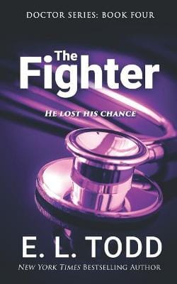 E L Todd: The Fighter [2019] paperback